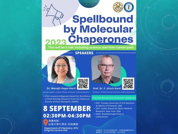 【學術演講】(9/8/2023) Prof. Dr. F. Ulrich Hartl & Dr. Manajit Hayer-Hartl -「Spellbound by Molecular Chaperones」
